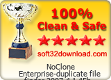 NoClone Enterprise-duplicate file finder 2007-4.1.45b Clean & Safe award